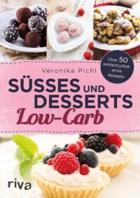 Süßes und Desserts LowCarb Buch